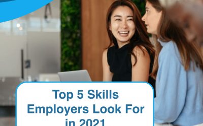 Top 5 Skills Employers Look For in 2021